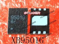 5PCS New Original XB9501G XB9501  Printing 9501G6r 9501G DFN In Stock