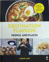 หนังสือ อาหาร นานาชาติ ภาษาอังกฤษ DESTINATION FLAVOUR PEOPLE AND PLACES 254Page
