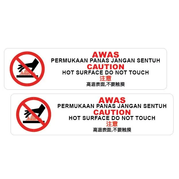 Caution Hot Surface Do Not Touch Awas Permukaan Panas Jangan Sentuh