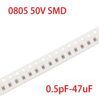 ชิปฟิล์มหนาเซรามิคหลายชั้น0805 50V Smd 100ชิ้นตัวเก็บประจุ0.5pf-47Uf 100nf 10nf 1Uf 2.2Uf 4.7Uf 10Uf ตัวเก็บประจุ1pf Smd