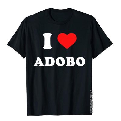 เสื้อยืด ผ้าฝ้าย พิมพ์ลาย I Love Adobo Filipino Food Philippines พรีเมี่ยม สําหรับผู้ชายS-5XL