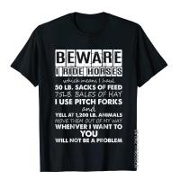 เสื้อยืด Beware I Ride Horses สำหรับผู้หญิงขี่ม้า