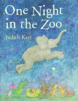 Original English picture book one night in the zoo wonderful night master Judith Kerrs parent-child bedtime story Ivy League father recommended childrens picture story book