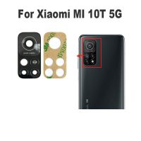 ของแท้ใหม่สำหรับ Xiaomi MI10T Mi 10T Pro 5G กาวหลังกระจกกล้องถ่ายรูปด้านหลังฝาปิดเลนส์พร้อมกาวสติ๊กเกอร์อะไหล่ทดแทน