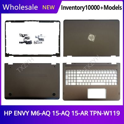New Original For HP ENVY M6-AQ 15-AQ 15-AR TPN-W119 Laptop LCD back cover Front Bezel Hinges Palmrest Bottom Case A B C D Shell