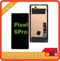 6.7 "ต้นฉบับสำหรับ Google Pixel 6 Pro จอแสดงผล LCD กาว G8VOU กรอบสำหรับ Pixel 6 Pro ดิจิไทเซอร์จอแสดงผล LCD หน้าจอสัมผัส