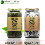 Combo Lục Trà+ Trà Dây- Nguyên Chất Bảo Lộc Vũ Gia