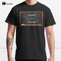 Teaching Is A Team Sport Classic T-Shirt Mens Running Shirts Custom Gift Breathable Cotton Fashion Tshirt Summer  Xs-5Xl Unisex