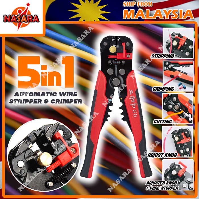NASARA ~ 5 IN 1 MULTI-PURPOSE AUTOMATIC WIRE STRIPPER CRIMPER TERMINAL CABLE WIRE CUTTER SELF ADJUSTING ELECTRICAL TOOL / PEMOTONG WAYAR