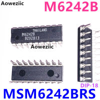 ชิปนาฬิกา MSM6242BRS IC M6242B วงจรรวม In-Line DIP-18พินเป็นของใหม่และเป็นต้นฉบับ