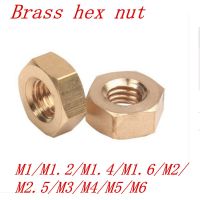 50pcs 20pcs DIN934 Brass hex nut M1 M1.2 M1.4 M1.6 M2 M2.5 M3 M4 M5 M6 brass nut nuts