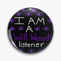 I Am A Will Wood Listener  Soft Button Pin Gift Cartoon Badge Collar Lover Fashion Decor Lapel Pin Hat Clothes Women Metal Fashion Brooches Pins