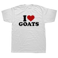 Gift Goat Lover T Shirts Graphic Cotton Streetwear Short Sleeve O-Neck Harajuku Farmer Farming I Love My T-Shirt Men