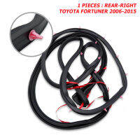 ยางขอบประตู หลังขวา Rear Right Inner Weatherstrip Seal Strip Rubber Toyota Fortuner KUN60 TGN61 ปี 2006 - 2015