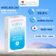 Chai rửa tay giảm khuẩn dưỡng da Fujiful hương Vanilla FUJIWA- chai 45ml