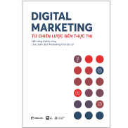 Digital Marketing - Từ Chiến Lược Đến Thực Thi