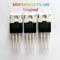 MDP10N055TH MDP10N055ถึง-220ของแท้10ชิ้น TO220 10N055 100V/120A N-Channel ทรานซิสเตอร์ใหม่แบบดั้งเดิมมอสเฟท