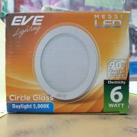 โคมดาวน์ไลท์หน้ากลม (กระจก) 3.5 นิ้ว LED 6W แสงขาว DAYLIGHT EVE รุ่น Circle 6W สีขาว