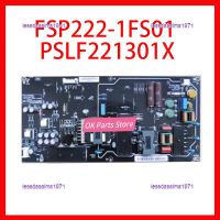 Lessdasalma1971บอร์ดแหล่งจ่ายไฟ FSP222-1FS01 PSLF221301X คุณภาพสูง2023สำหรับมืออาชีพทีวี EQT Support L65M5-AZ การ์ดแบบดั้งเดิม