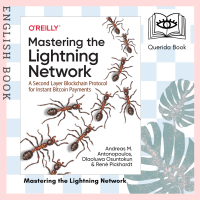 [Querida] Mastering the Lightning Network : A Second Layer Blockchain Protocol for Instant Bitcoin Payments