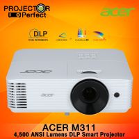 Acer M311 DLP Smart Projector : WXGA resolution at 4,500 ANSI Lumens brightness and with a high contrast ratio of 20,000: 1 รับประกัน 3 ปีเต็ม On Site Service [ by Projector Perfect ]