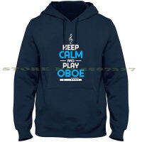 Keep Calm And Play Oboe Streetwear Sport Hoodie Sweatshirt Oboe Music นักดนตรีเครื่องดนตรีเครื่องดนตรี Orchestra Woodwind