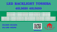 หลอดไฟ BACKLIGHT TOSHIBA 40L3650 40L5650 40L1600 40E89