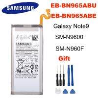 EB-BN965ABU EB-BN965ABE 4000MAh เดิมสำหรับ Galaxy Note9หมายเหตุ9 SM-N9600 N960F N960U N960N N960W + เครื่องมือ