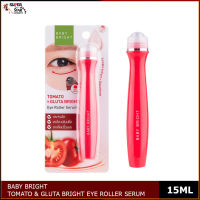 เซรั่มบำรุงใต้ตา Baby Bright Tomato &amp; Gluta Bright Eye Roller Serum 15ml