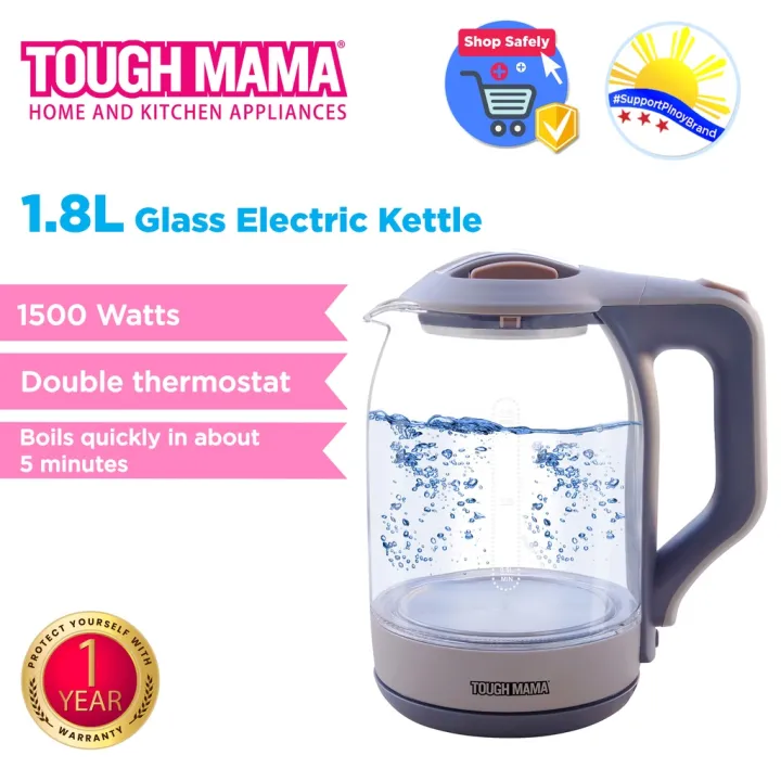 Tough Mama NTMJK18G 1.8L Glass Electric Kettle Lazada PH