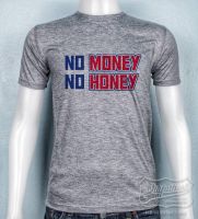 TK 45 เสื้อยืดคอกลมวินเทจ สกรีนลาย NO MONEY NO HONEY Vintage ผ้า Tk สวมใส่สบาย ไม่หด ไม่ยืด ไม่ย้วย