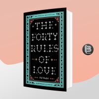 บัญญัติสี่สิบประการแห่งรัก The Forty Rules of Love ;Elif Shafak