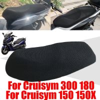 ☂❁▨ For SYM Cruisym 300 300i Cruisym 150 X 150X 180 Motorcycle Accessories Mesh Seat Cushion Cover Protector Insulation Seat Cover