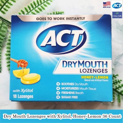 ACT - Dry Mouth Lozenges with Xylitol 36 Count เม็ดอมดับกลิ่นปาก ลดอาการปากแห้งและลมหายใจสดชื่น