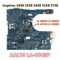 สำหรับ DELL Inspiron มาเธอร์บอร์ดแล็ปท็อป3558 5558 5458 5758 LA-B843P 04RYMR SR24B I3เมนบอร์ดโน้ตบุ๊ก CPU รุ่นที่4/5th