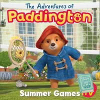 believing in yourself. ! &amp;gt;&amp;gt;&amp;gt; Very Pleased. ! &amp;gt;&amp;gt;&amp;gt; Adventures of Paddington: Summer Games Picture Book หนังสือภาษาอังกฤษใหม่ พร้อมส่ง