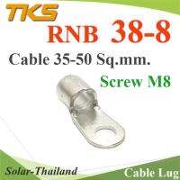 หางปลากลม ไม่มีฉนวนหุ้ม ทองแดง รูสกรู M8 ข้อต่อสายไฟ 35 Sq.mm. รุ่น RBN38-8