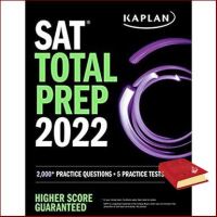 Happy Days Ahead ! หนังสือ SAT Total Prep 2022: 2,000+ Practice Questions + 5 Practice Tests (Kaplan Test Prep)