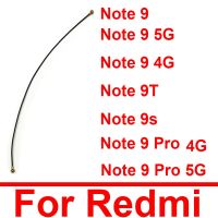 เสาอากาศรับสัญญาณ Xiaomi Redmi Note สายเคเบิ้ลยืดหยุ่นสำหรับ9T Note 9S Note 9 Pro Note 9 4G 5G Wifi สายแพชิ้นส่วนซ่อมแซมฝาครอบกันฝุ่นได้