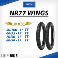 ยาง IRC NR77 WINGS ขอบ 17 ยางรถมอเตอไซค์ wave 110, wave 125 และอื่นๆ