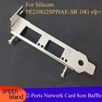 【Trusted】 Silicom PE210G2SPI9AE-SR 10G Sfp + 2U Fiber Network Baffle 8Cm Bracket 2U