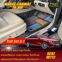 Benz E-Class W213 2016-2020 Sedan Full Set A-1 (เต็มคันรวมถาดท้ายแบบ A-1) พรมรถยนต์ Benz E-Class Benz W213 E43 E53 E63 E220 E300 E400 E450 2016 2017 2018 2019 2020 พรม7D VIP Magic Catmat