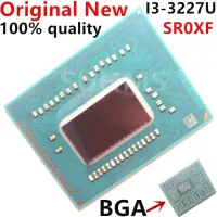 100% New i3-3227U SR0XF i3 3227U BGA Chipset