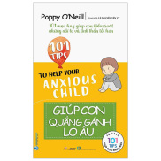 Sách Giúp Con Quẳng Gánh Lo Âu - Vanlangbooks