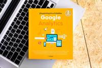 หนังสือ รู้ข้อมูลเชิงลึกลูกค้าบนเว็บไซต์ด้วย Google Analytics