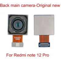 กล้องด้านหลังหลักของแท้สำหรับ Redmi Note 12 Pro 4G 108 Mp/ 5G 50 MP พิกเซลโมดูลกล้องส่องด้านหลังขนาดใหญ่สายเคเบิลงอได้