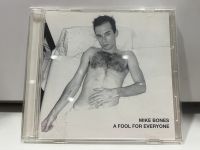 1   CD  MUSIC  ซีดีเพลง   MIKE BONES    A   FOOL FOR EVERYONE    (K18J14)