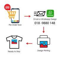 CUSTOM T-Shirt Printing Service Cetak Baju Cotton 190gsm [ NO MINIMUM ORDER ]