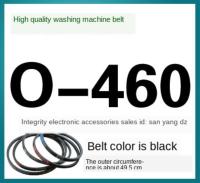 New Product O-460Universal Washing Machine O-Belt Fully Automatic Washing Machine Belt Semi-Automatic Washing Machine Belt V-Belt Conveyor