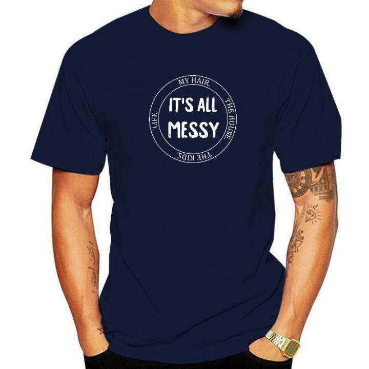 my-hair-the-life-its-all-messy-funny-gift-for-mom-camisas-fashion-funny-t-shirt-cotton-mens-tops-amp-tees-casual